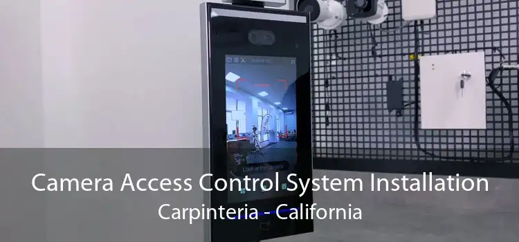 Camera Access Control System Installation Carpinteria - California