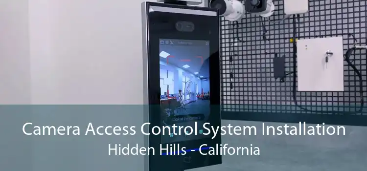 Camera Access Control System Installation Hidden Hills - California