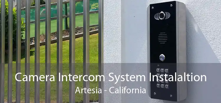 Camera Intercom System Instalaltion Artesia - California