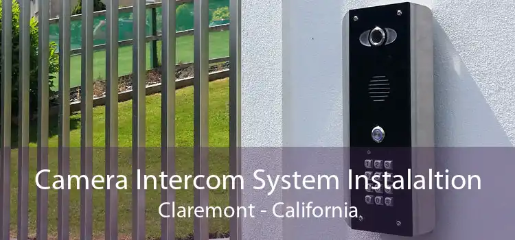 Camera Intercom System Instalaltion Claremont - California