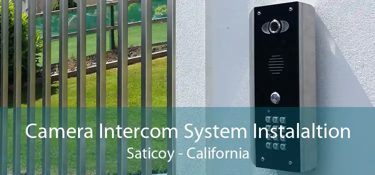 Camera Intercom System Instalaltion Saticoy - California