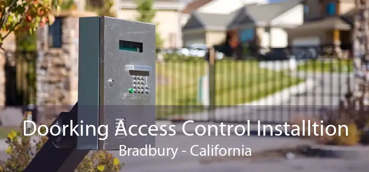 Doorking Access Control Installtion Bradbury - California