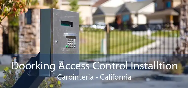 Doorking Access Control Installtion Carpinteria - California