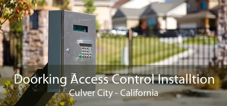 Doorking Access Control Installtion Culver City - California