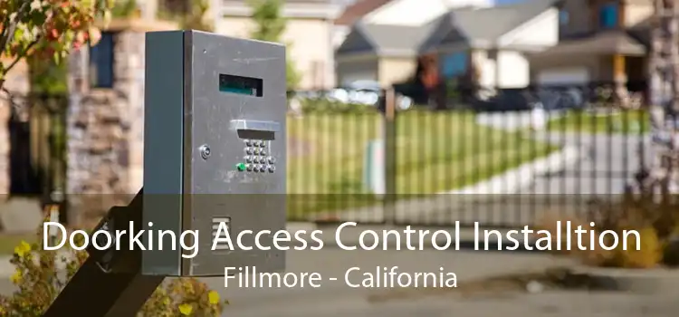 Doorking Access Control Installtion Fillmore - California