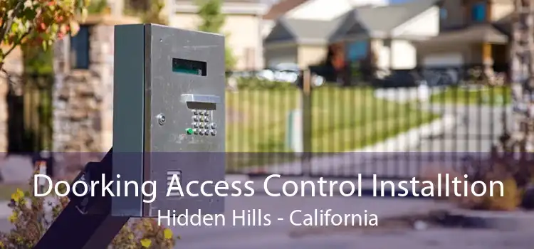 Doorking Access Control Installtion Hidden Hills - California