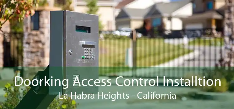 Doorking Access Control Installtion La Habra Heights - California