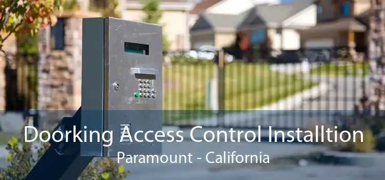 Doorking Access Control Installtion Paramount - California