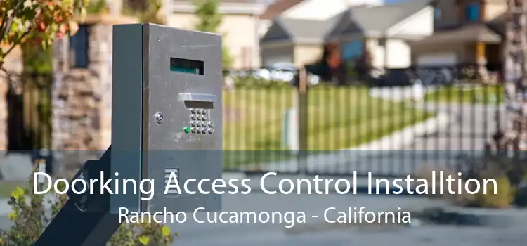 Doorking Access Control Installtion Rancho Cucamonga - California