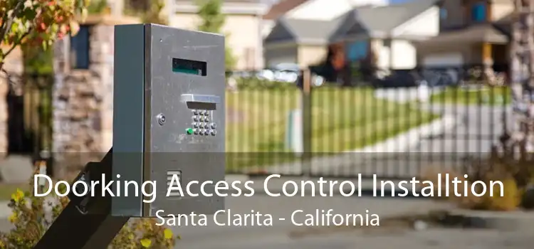 Doorking Access Control Installtion Santa Clarita - California