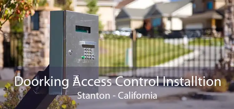 Doorking Access Control Installtion Stanton - California