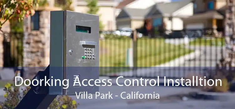 Doorking Access Control Installtion Villa Park - California