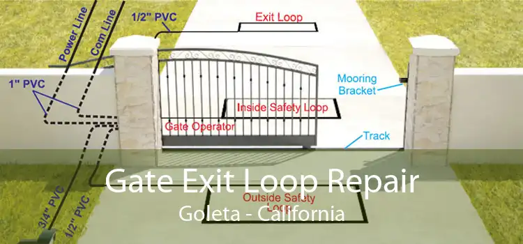 Gate Exit Loop Repair Goleta - California