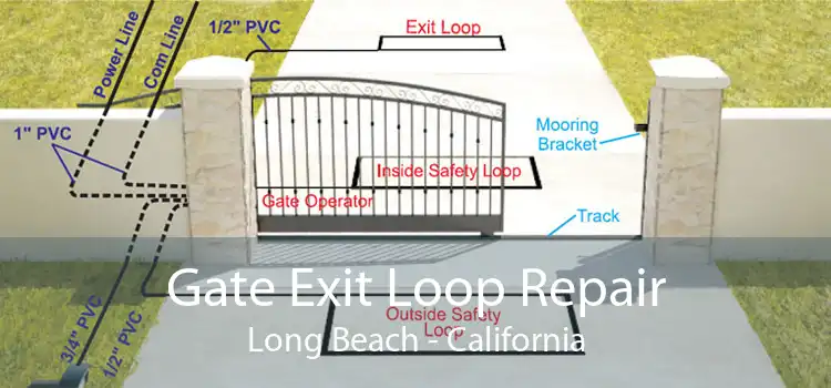 Gate Exit Loop Repair Long Beach - California