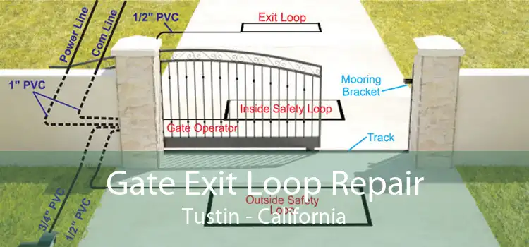 Gate Exit Loop Repair Tustin - California