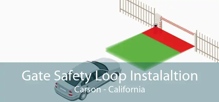 Gate Safety Loop Instalaltion Carson - California