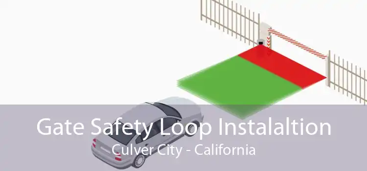 Gate Safety Loop Instalaltion Culver City - California