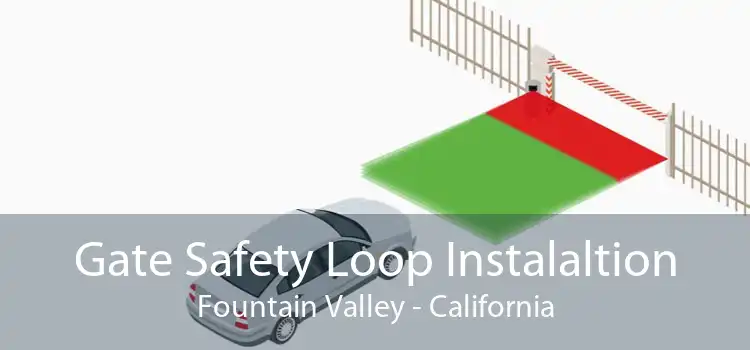 Gate Safety Loop Instalaltion Fountain Valley - California