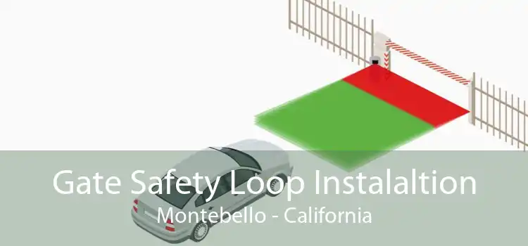 Gate Safety Loop Instalaltion Montebello - California