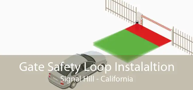 Gate Safety Loop Instalaltion Signal Hill - California