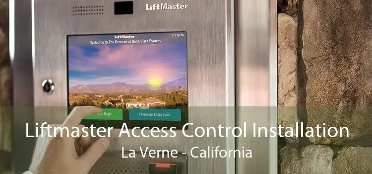 Liftmaster Access Control Installation La Verne - California