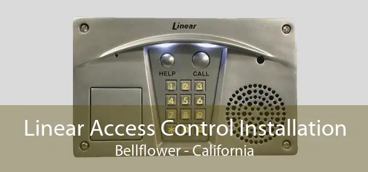 Linear Access Control Installation Bellflower - California