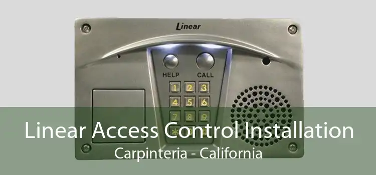 Linear Access Control Installation Carpinteria - California