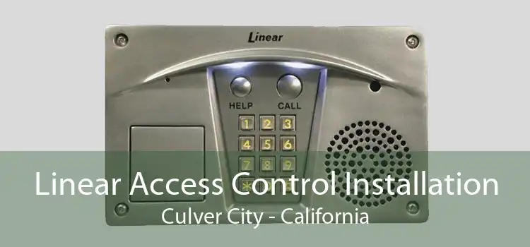 Linear Access Control Installation Culver City - California