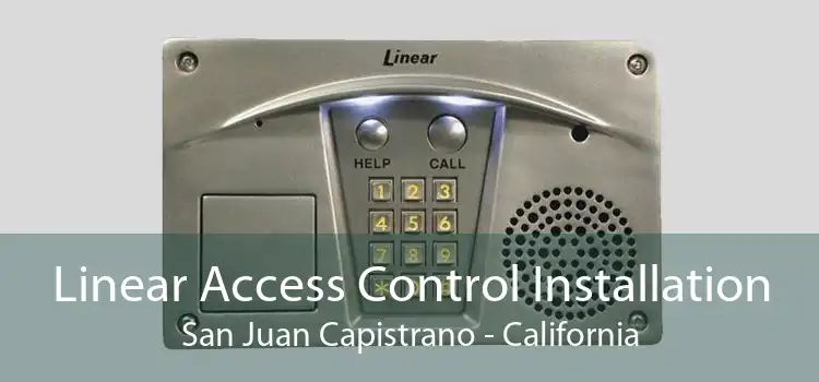 Linear Access Control Installation San Juan Capistrano - California