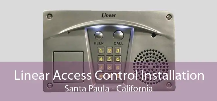 Linear Access Control Installation Santa Paula - California