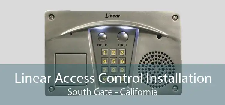 Linear Access Control Installation South Gate - California