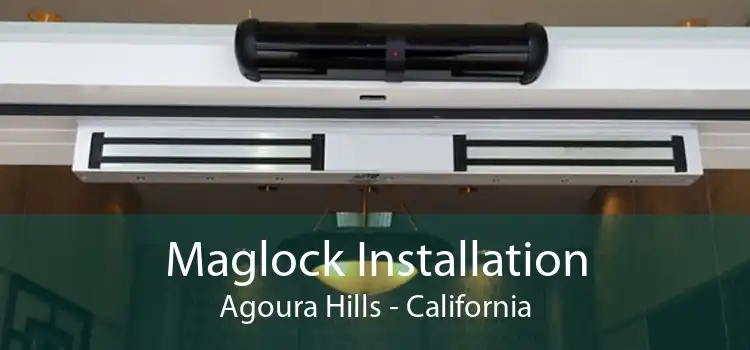 Maglock Installation Agoura Hills - California