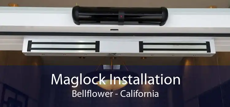 Maglock Installation Bellflower - California