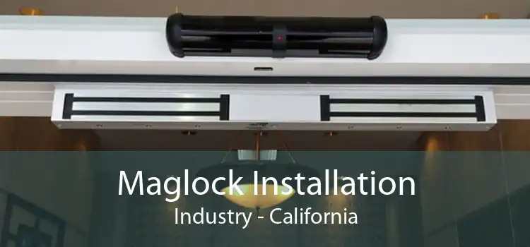 Maglock Installation Industry - California